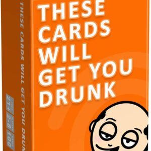 These Cards Will Get You Drunk - Fun Adult Drinking Game for Parties