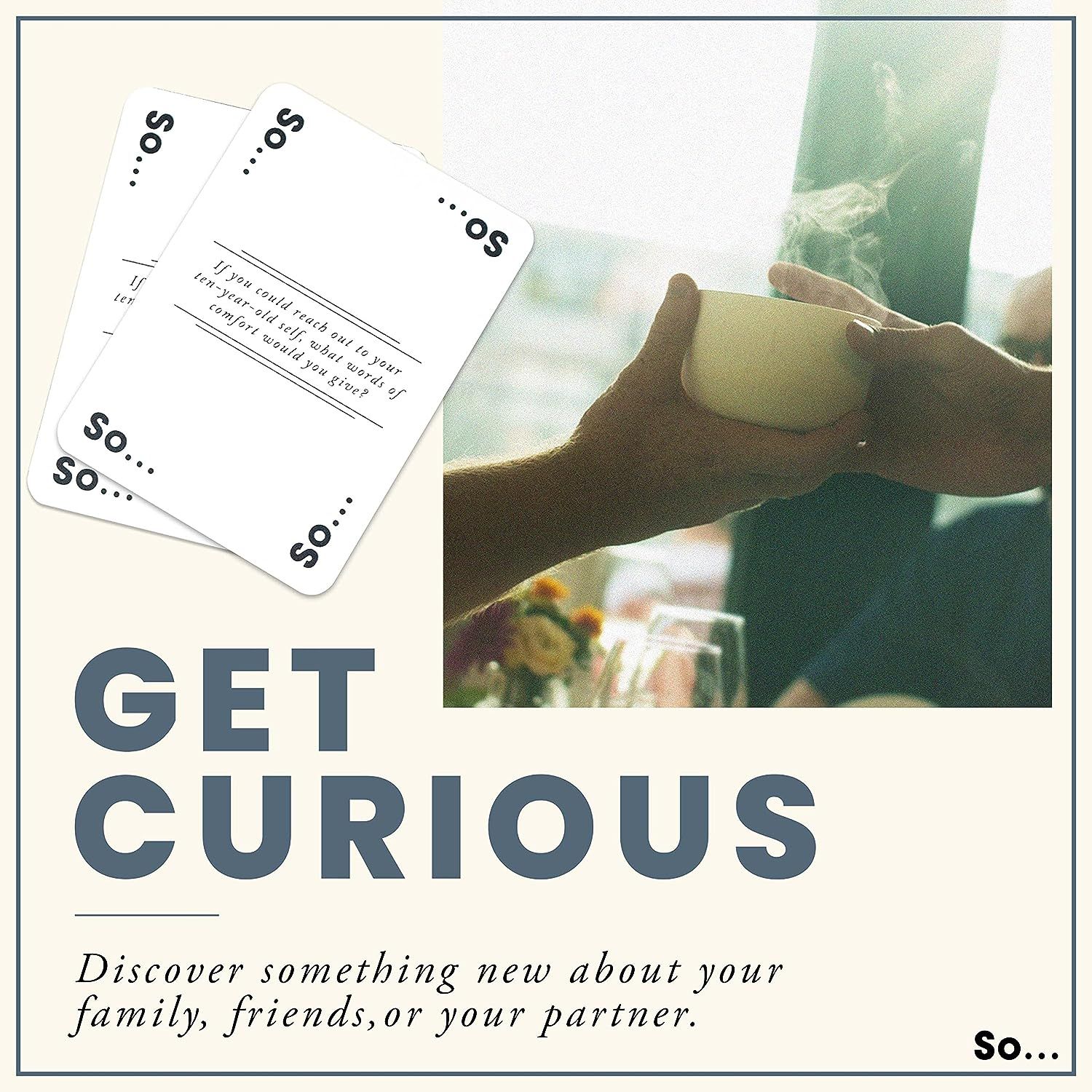 SO … Cards Deep Conversation Starters – Question Card Game for All Occasions (Volume Two)