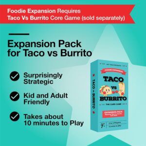 Taco vs Burrito Foodie Edition Expansion Pack - Requires Taco vs Burrito Core Game- Card Game for Families, Friends, Adults, Teens & Kids