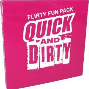 Quick And Dirty: Flirty Fun Pack - Card Game - Fun Mini-Game or Expansion Pack