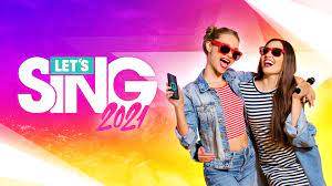 Let's Sing 2021